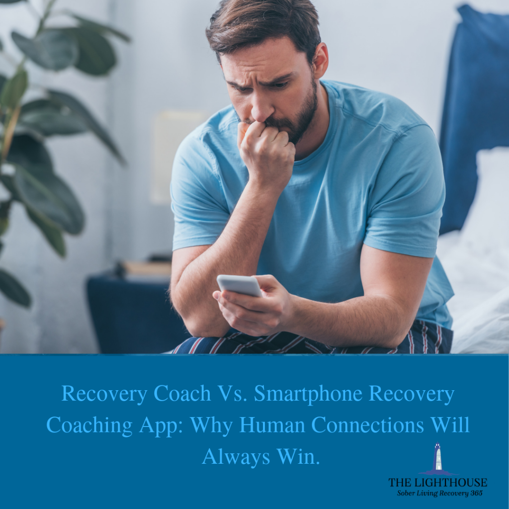 Recovery Coach vs Smartphone App – Human Connection Wins